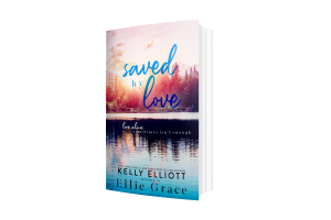 Saved by Love (Ellie Grace Book)